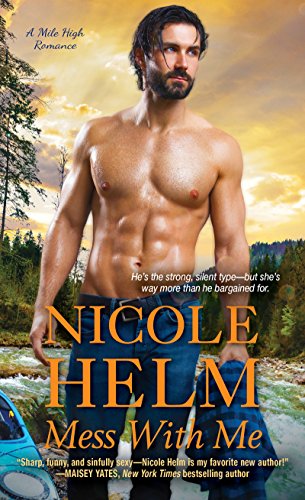 Book Cover Mess with Me (A Mile High Romance Book 2)