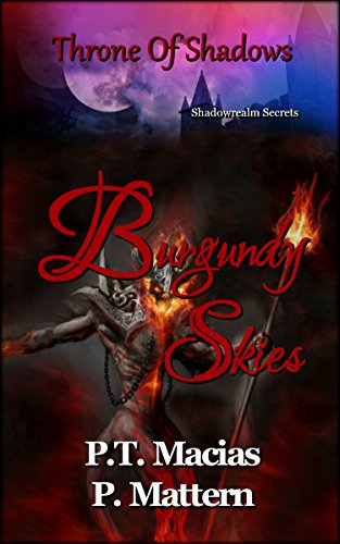 Book Cover Burgundy Skies: Throne Of Shadows (Shadowrealm Secrets Book 6)