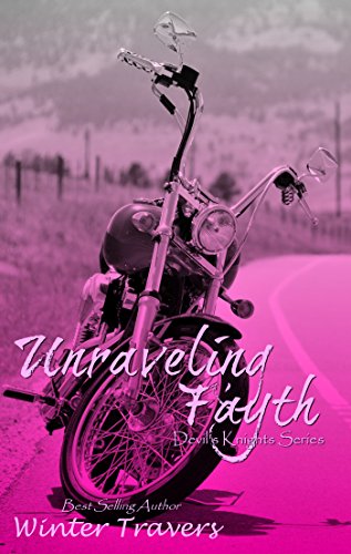 Book Cover Unraveling Fayth (Devil's Knights Book 8)
