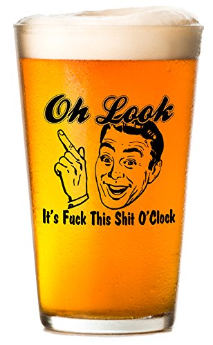 Book Cover Funny Beer Mugs for Men - 16oz Beer Pints Glass - Funny Beer Gifts Mug - Beer Gifts for Women & Beer Gifts for Men Funny - Beer Glass Sayings Oh Look, It's F*ck This Sh*t O'Clock - Great Gifts for Dad