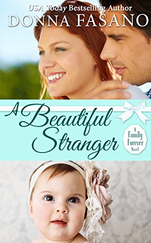 Book Cover A Beautiful Stranger (A Family Forever Series, Book 1)