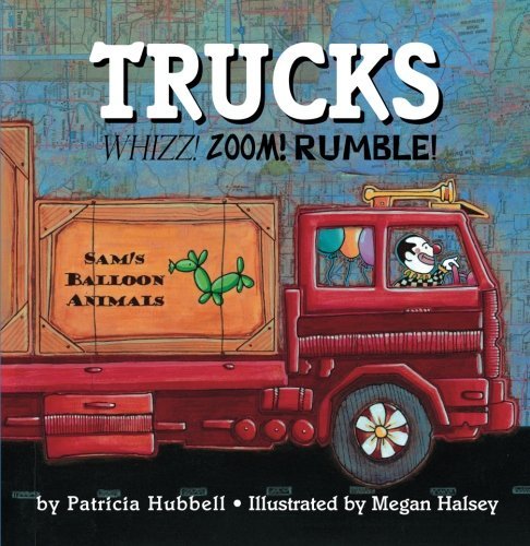 Trucks: Whizz! Zoom! Rumble! by Patricia Hubbell (2006-09-01)