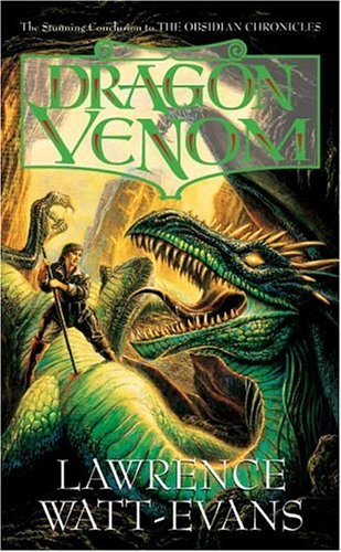 Book Cover Dragon Venom (Obsidian Chronicles) by Lawrence Watt-Evans (2004-11-01)