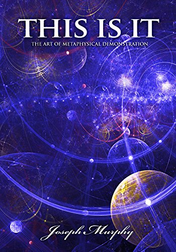 Book Cover This is it - The Art of Metaphysical Demonstration