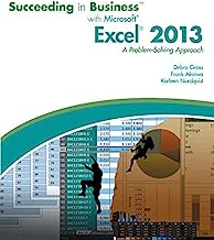 Succeeding in Business with Microsoft? Excel? 2013 by Debra Gross (2016-11-09)