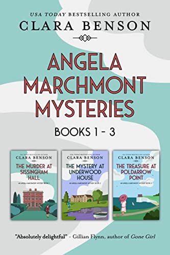 Angela Marchmont Mysteries: Books 1-3 (The Murder at Sissingham Hall, The Mystery at Underwood House, The Treasure at Poldarrow Point) (An Angela Marchmont Mystery Boxset Book 1)