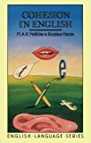 Cohesion in English (English Language Series; No. 9) by M.A.K. Halliday (1976-05-05)