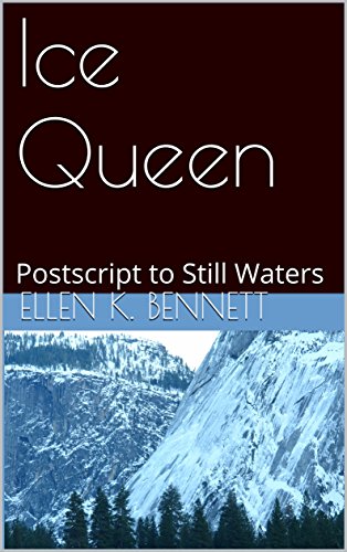Ice Queen: Postscript to Still Waters