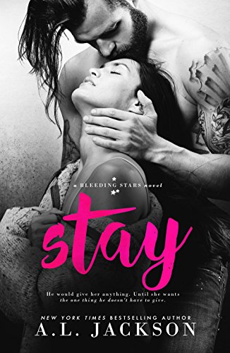 Book Cover Stay (Bleeding Stars Book 5)