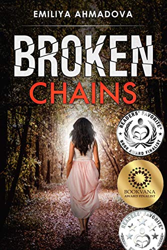 Book Cover Broken Chains: A gripping, emotional page turner that you would not be able to put down