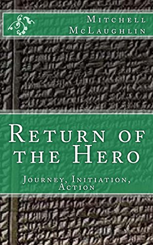 Book Cover Return of the Hero: Journey, Initiation, and Action