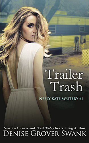 Book Cover Trailer Trash (Neely Kate Mystery Book 1)