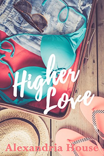 Book Cover Higher Love (Love After Book 1)