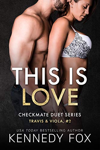 Book Cover This is Love (Travis & Viola, #2) (Checkmate Duet Series)
