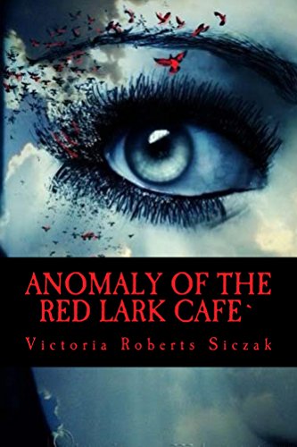 Book Cover Anomaly of the Red Lark Cafe`
