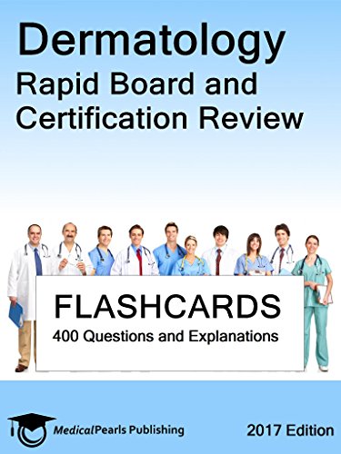 Dermatology: Rapid Board and Certification Review