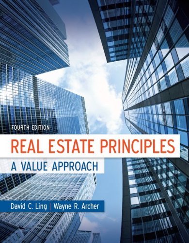 Real Estate Principles: A Value Approach (McGraw-Hill/Irwin Series in Finance, Insurance and Real Estate (Hardcover)) by David Ling (2012-12-18)