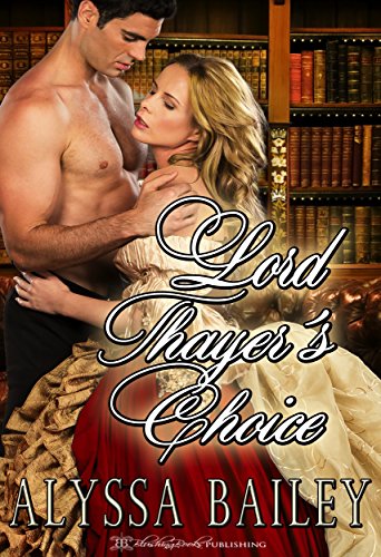 Book Cover Lord Thayer's Choice (Lords and Little Ladies Book 1)