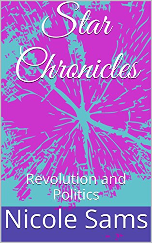 Book Cover Star Chronicles: Revolution and Politics