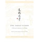 The Taoist Canon : A Historical Companion to the Daozang(Hardback) - 2006 Edition