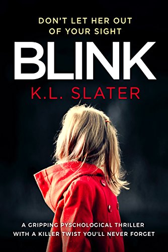 Book Cover Blink: A psychological thriller with a killer twist you'll never forget
