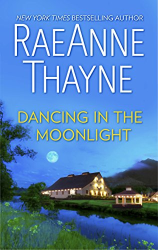 Dancing in the Moonlight: A Romance Novel (The Cowboys of Cold Creek Book 3)