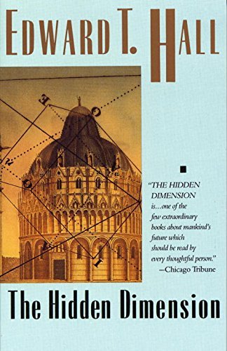 The Hidden Dimension (Anchor Books a Doubleday Anchor Book) by Edward T. Hall (1990-10-01)