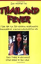 Thailand Fever by Chris Pirazzi (2004-11-01)