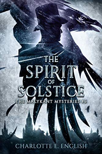 The Spirit of Solstice (Malykant Mysteries Book 6)