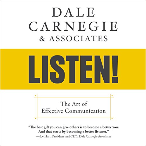 Book Cover Dale Carnegie & Associates' Listen!: The Art of Effective Communication