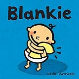 Blankie (Leslie Patricelli Board Books)