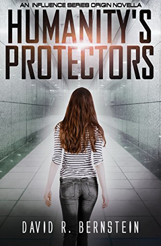Humanity's Protectors: An Influence Series Origin Novella