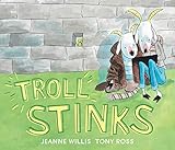 Troll Stinks