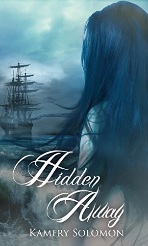 Book Cover Hidden Away: A Time Travel Romance (The Swept Away Saga Book 3)