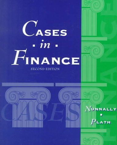 Cases in Finance by Jr., Ben H. Nunnally (1996-09-01)