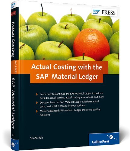 Actual Costing with the SAP Material Ledger by Vanda Reis (2011-07-28)