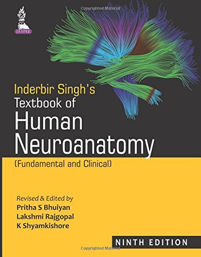 Inderbir Singh's Textbook of Human Neuroanatomy: Fundamental and Clinical (2014-10-25)