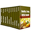 Healthy Living MEGA Bundle: Amazing Healing Power of Crystal Healing, Herbal Antibiotics, Aromatherapy and Ayurveda
