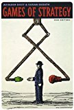 Games of Strategy (Second Edition) by Avinash K. Dixit (2004-01-27)