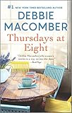 Thursdays at Eight: A Novel – A Contemporary Romance About Overcoming Grief and Finding Second Love