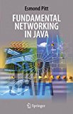 Fundamental Networking in Java by Esmond Pitt (2005-09-01)