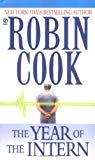 The Year of the Intern (Signet) by Robin Cook (1973-09-01)
