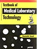 Textbook of Medical Laboratory Technology by Ramnik Sood (2006-12-01)