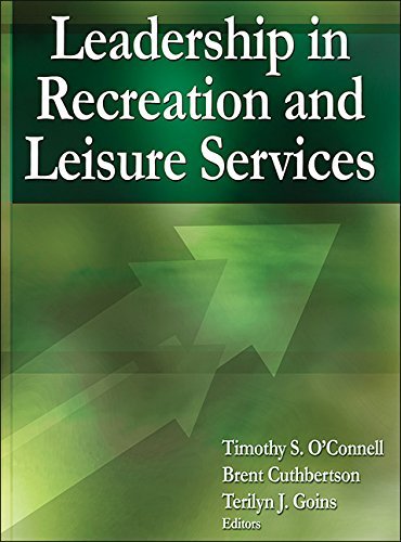 Leadership in Recreation and Leisure Services by Timothy O'Connell (2014-10-01)