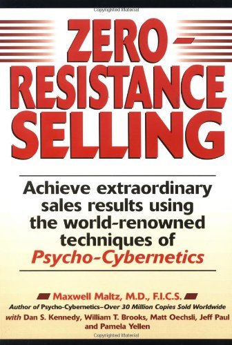 Zero Resistance Selling by Maxwell Maltz (1998-11-01)