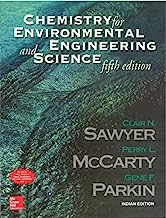 Chemistry for Environmental Engineering and Science--fifth edition-Tata McGraw-Hill Edition (The McGraw-Hill Series in Civil and Environmental Engineering) by Clair Sawyer (2003-02-17)