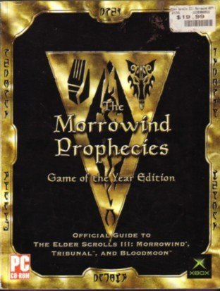 The Morrowind Prophecies: Game of the Year Edition Official Strategy Guide by Peter Olafson (2000-12-24)
