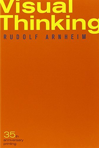 Visual Thinking by Rudolf Arnheim (2004-04-16)