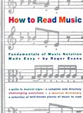 How to Read Music: Fundamentals of Music Notation Made Easy by Roger Evans (1995-04-25)