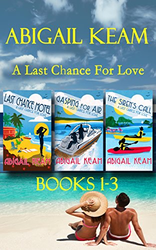 Book Cover Happily-Ever-After Romance Box Set 1: Last Chance Motel, Gasping For Air, The Siren's Call (A Last Chance For Love Series)